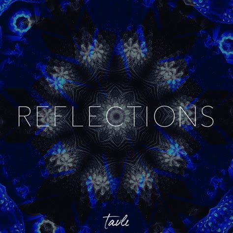 Reflections Single By Tavl Spotify