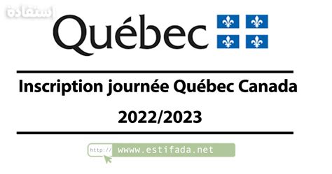 Inscription Journée Québec Canada 20222023 Mon Emploi