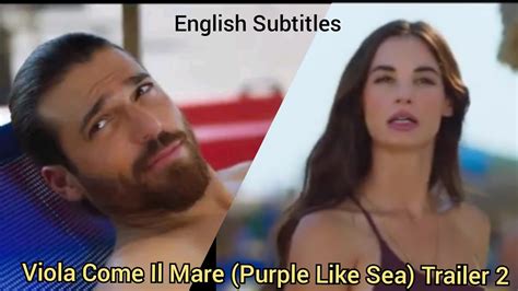 Viola Come Il Mare Trailer 2 English Subtitles YouTube