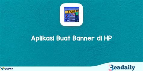 Rekomendasi Aplikasi Buat Banner Di Hp Paling Mudah Terbaru