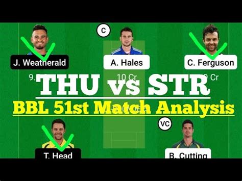 Thu Vs Str Bbl St Match Dream Thu Vs Str Dream Today Match St