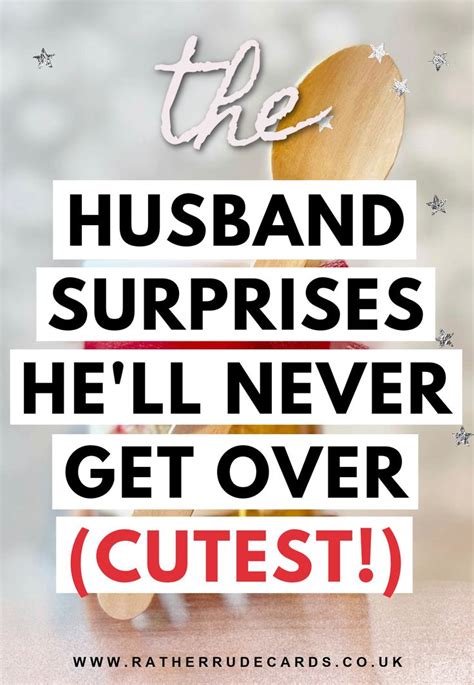 Diy Creative Romantic Husband Surprise Ts Ideas For Him Diy Ts