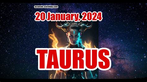 Taurus Daily Horoscope January 20 2024 Youtube