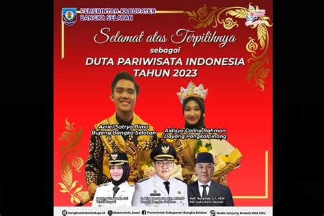 Bupati Bangka Selatan harap Duta Pariwisata Indonesia promosikan daerah ...