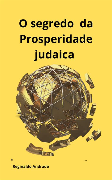 O Segredo Da Prosperidade Judaica - RETOEDU