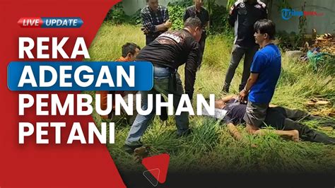 Rekonstruksi Pembunuhan Petani Di Persawahan Indramayu Awalnya Tak