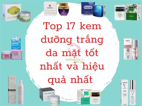 Review top 20 viên uống trắng da tốt nhất hiện nay 2021