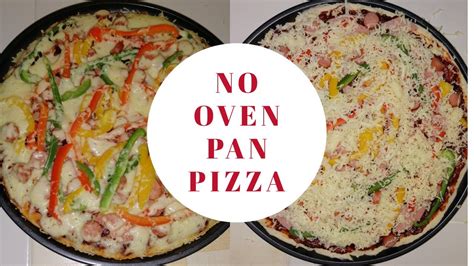 How To Make Pizza Without Oven Pan Pizza Easy Homemade Pizza Recipe Youtube