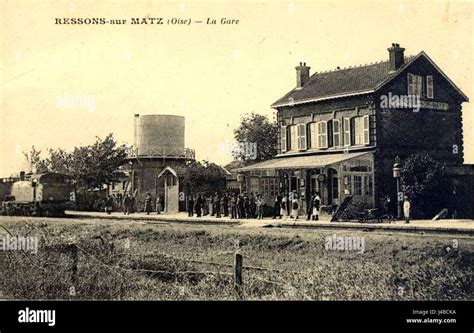 Ressons Sur Matz 60 La Gare 3 Stock Photo Alamy