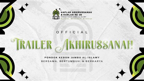 Official Trailer Tasyakur Haflah Akhirussanah Dan Harlah Ke Youtube