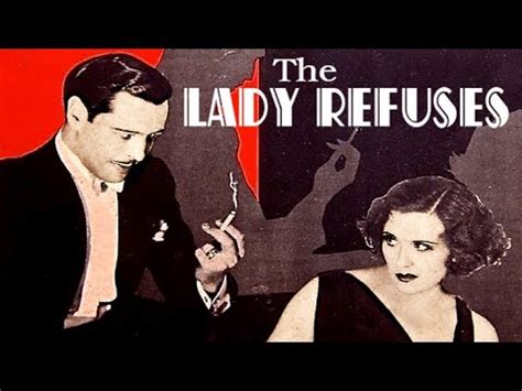 The Lady Refuses 1931 Full Movie Betty Compson John Darrow YouTube