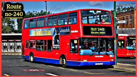 London BusRide Route No 240 Edgware To Golders Green Double Decker