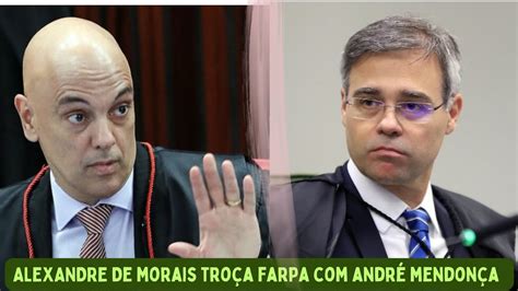 Alexandre de Morais se irrita André Mendonça em julgamento de