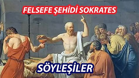 Felsefe Şehidi Sokrates Söyleşiler İbrahim Zeren YouTube