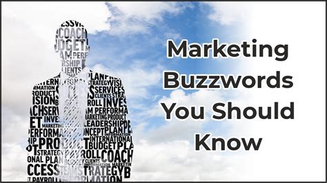 What Do All Of Those Marketing Buzzwords Mean Youtube