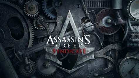 Assassins Creed Syndicate Wallpapers Wallpaper Cave