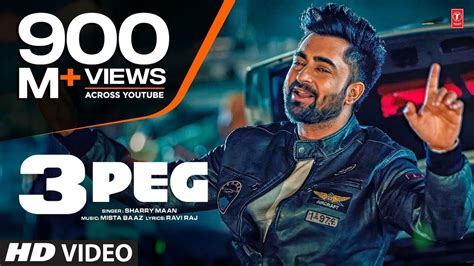 Peg Sharry Mann Full Video Mista Baaz Parmish Verma Ravi