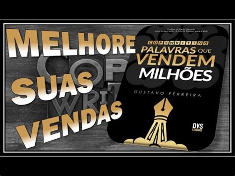 Copywriting Palavras que Vendem Milhões Gustavo Ferreira Mini