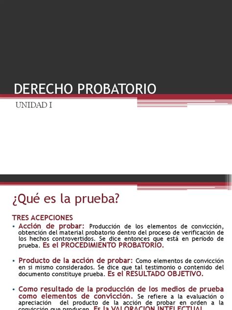 Derecho Probatorio Generalidades Evidencia Ley Ley Procesal