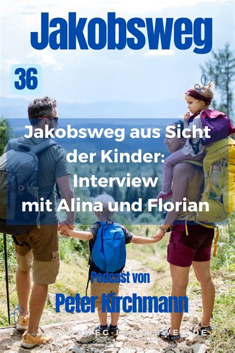 Wie Kinder Den Jakobsweg Erleben Ein Ganz Besonderes Interview Alina