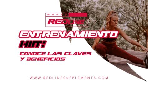 REDLINE ENTRENAMIENTO HIIT CONOCE LAS CLAVES Y BENEFICIOS Blog