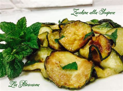 ZUCCHINE ALLA SCAPECE Contorno Napoletano Tipico A Tavola Con Lia