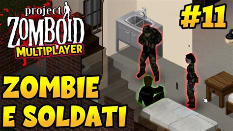 Zombie E Soldati Project Zomboid Rp Ita Ep Youtube