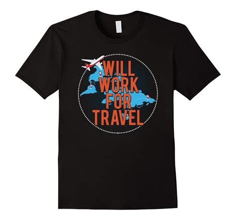 Funny Vacation T-shirt, Will Work For Travel, Zany Brainy-CL – Colamaga