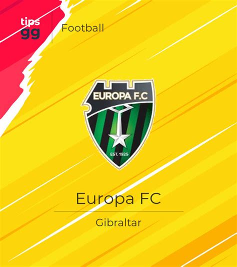 Europa Fc Football Team From Gibraltar Tipsgg