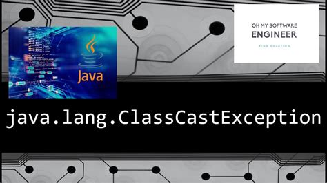 Java Tutorial On Java Lang Classcastexception Clarification On Class