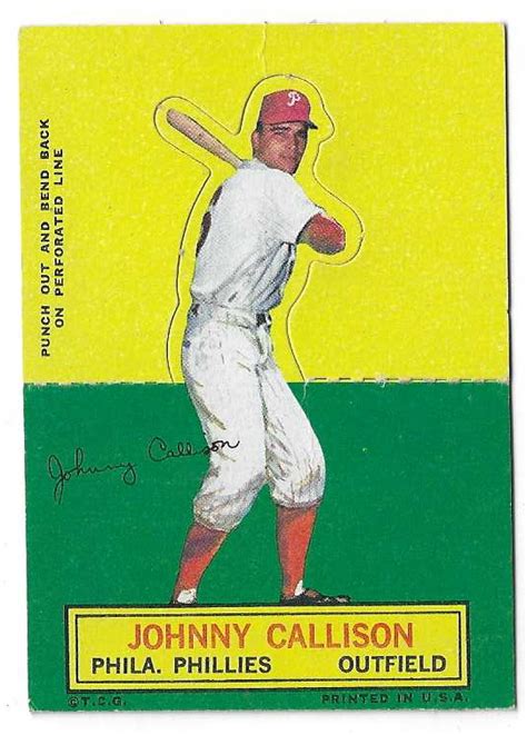 Lot Detail Johnny Callison Phillies Topps Stand Up Baseball Card