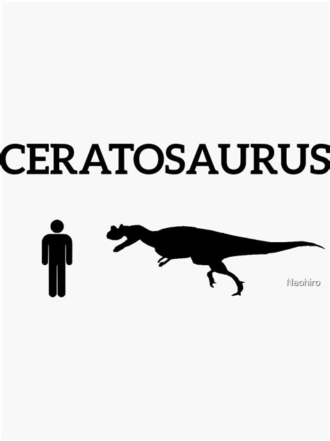 "Ceratosaurus dino size human comparison" Sticker by Naohiro | Redbubble