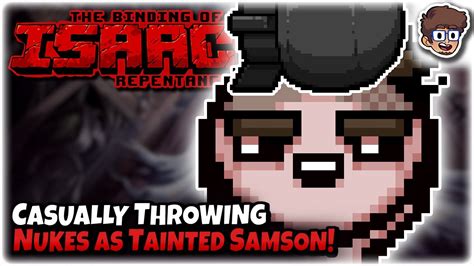 Casually Throwing Nukes As Tainted Samson Binding Of Isaac