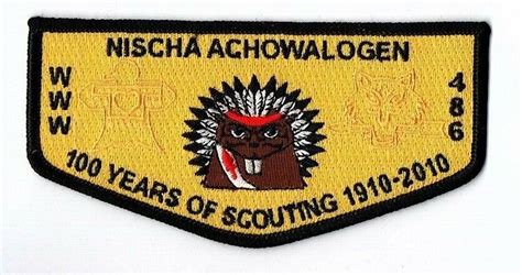 Boy Scout OA 486 Nischa Achowalogen 2010 100 Years Of Scouting Flap EBay