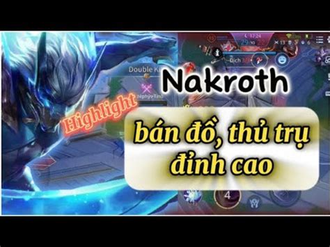 Nakroth late game Cách đánh lối di chuyển khi team bạn muốn lật kèo