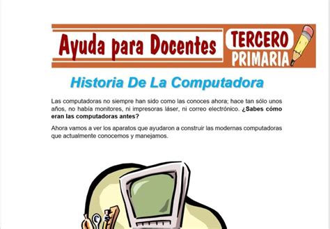 Historia De La Computadora Para Tercero De Primaria Ayuda Para Docentes