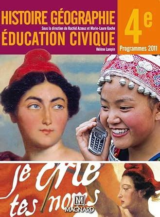 Amazon fr Histoire Géographie Éducation civique 4e 2011 Manuel