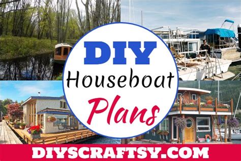 17 DIY Houseboat Plans You Can Build Easily - DIYsCraftsy