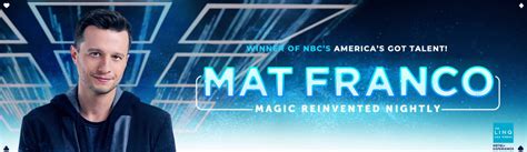 Mat Franco- Magic Reinvented Nightly Show Las Vegas: Tickets & Reviews ...