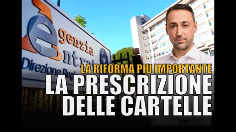 LE ULTIME DAL GOVERNO SULLA PRESCRIZIONE DELLE CARTELLE DELL AGENZIA