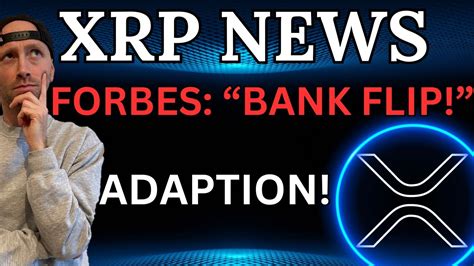 Xrp News Deutsch Forbes Sicher Bank Flip X Trotz Rechtsstreits