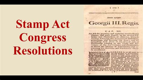 Stamp Act Congress Resolutions YouTube