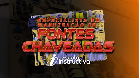 Escola Instructiva Especialista Em Manuten O De Fontes Chaveadas