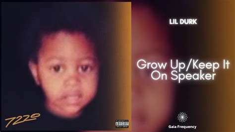 Lil Durk Grow Up Keep It On Speaker 432Hz YouTube