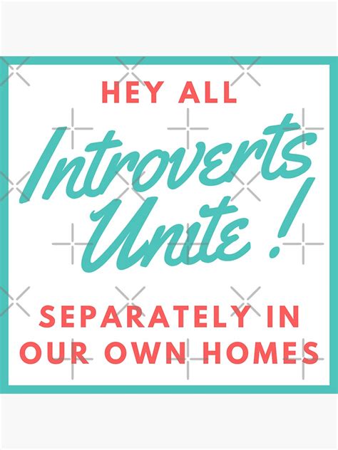 Introverts Unite Separately In Our Own Homes Sticker By Beakhouse