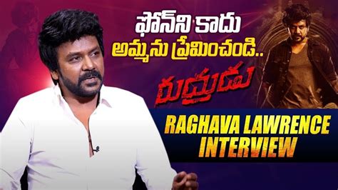 Raghava Lawrence Exclusive Interview Rudrudu Movie Telugu Dhamaka