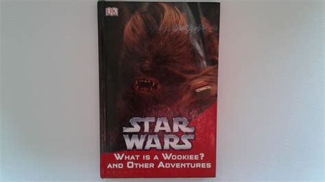 Star Wars, what is a Wookie? And other stories