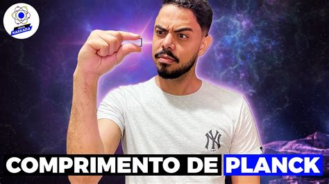 O Que A Escala De Planck Youtube