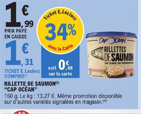 Promo Rillette De Saumon Cap Oc An Chez E Leclerc