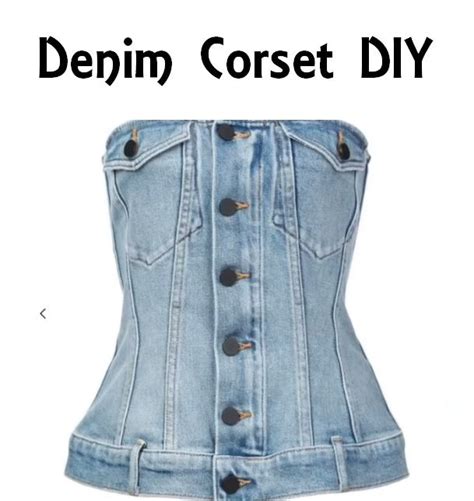 Denim Corset Diy Denim Corset Denim Diy Corset Diy